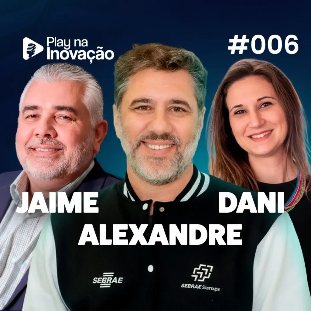 #006 - Sebrae SC​ - Play na Inovação - Podcast Expoinovação